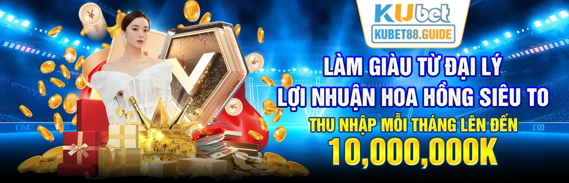 Nhanh tay đăng ký làm đại lý, 1 bước làm giàu