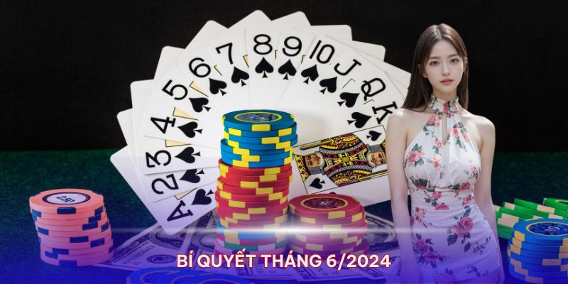 Bật mí những bí quyết hay về game tháng 6/2024 tại KUBET88