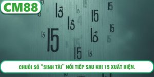 Chuỗi số “sinh tài” nối tiếp sau khi 15 xuất hiện.
